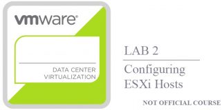 VCP6.5-DCV – LAB 2 Configurar un ESXi host